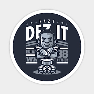 Eazy Dez It Magnet